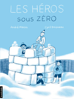 cover image of Les héros sous zéro